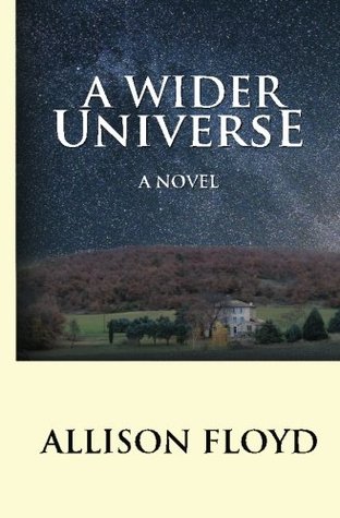 A Wider Universe by Allison Floyd Review