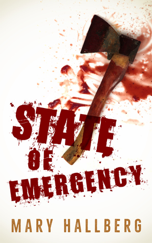 State of Emergency by Mary Hallberg Review