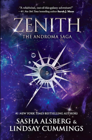 Zenith (The Androma Saga #1) by Sasha Alsberg & Lindsay Cummings Review