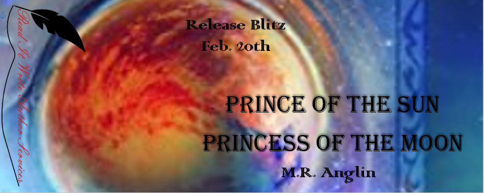 Book Tour: Prince of the Sun, Princess of the Moon (Rulers of the Galaxy) by M.R. Anglin