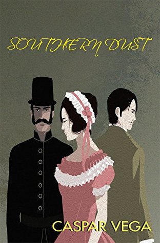 Southern Dust by Caspar Vega Review