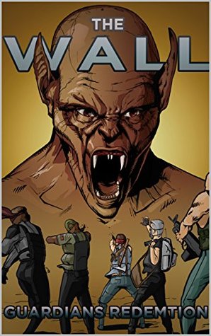 The Wall – Volume One by Some Guy Review
