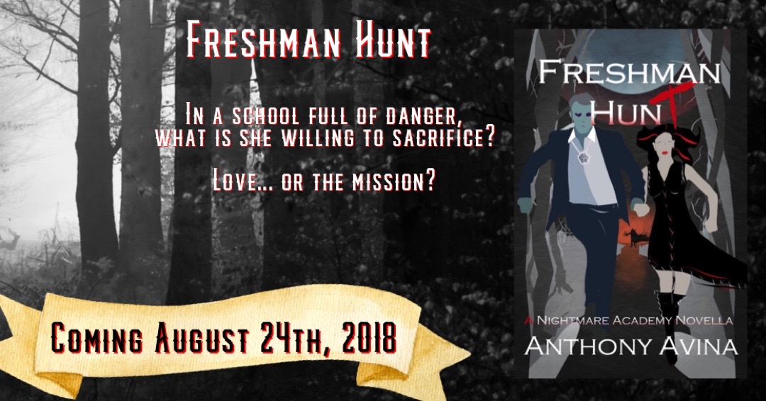 Book Announcement: Freshman Hunt: A Nightmare Academy Novella by Anthony Avina Preorder