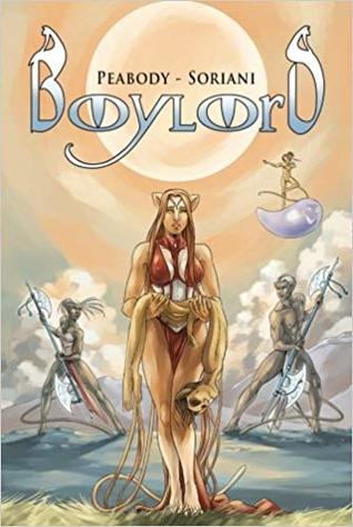 Boylord: Genesis by Nathan Peabody and Manuela Soriani