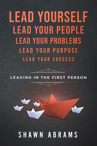 Leading In The First Person by Shawn Abrams Review