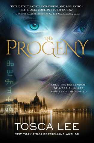 The Progeny (Descendants of the House of Bathory #1) by Tosca Lee Review