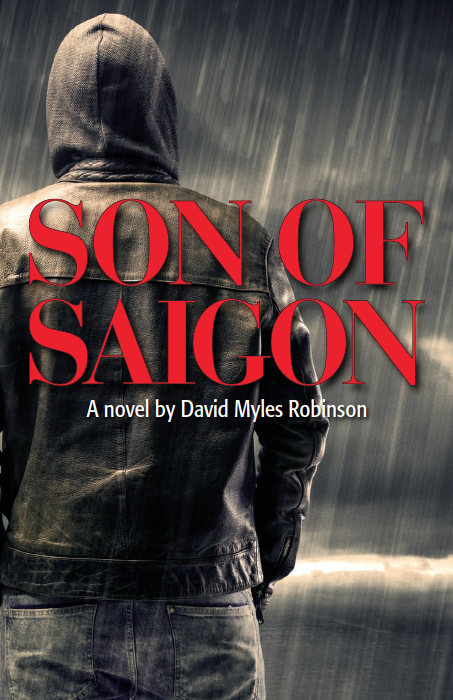 Son of Saigon by David Myles Robinson Review