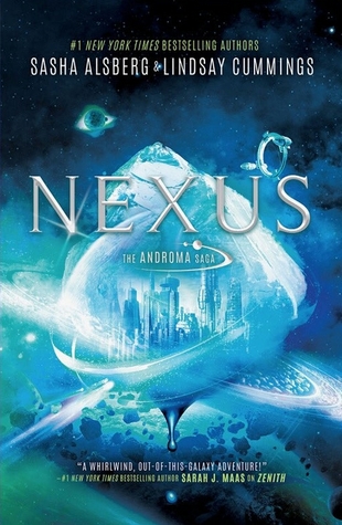 Nexus (The Androma Saga #2) by Sasha Alsberg and Lindsay Cummings Review