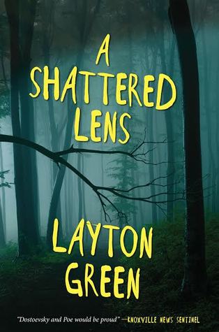 A Shattered Lens: A Detective Preach Everson Novel by Layton Green Review