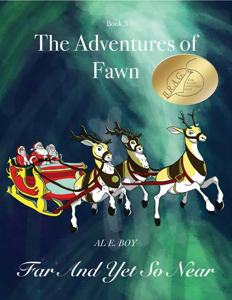 Far and Yet So Near (The Adventures Of Fawn #3) by Al E. Boy Review