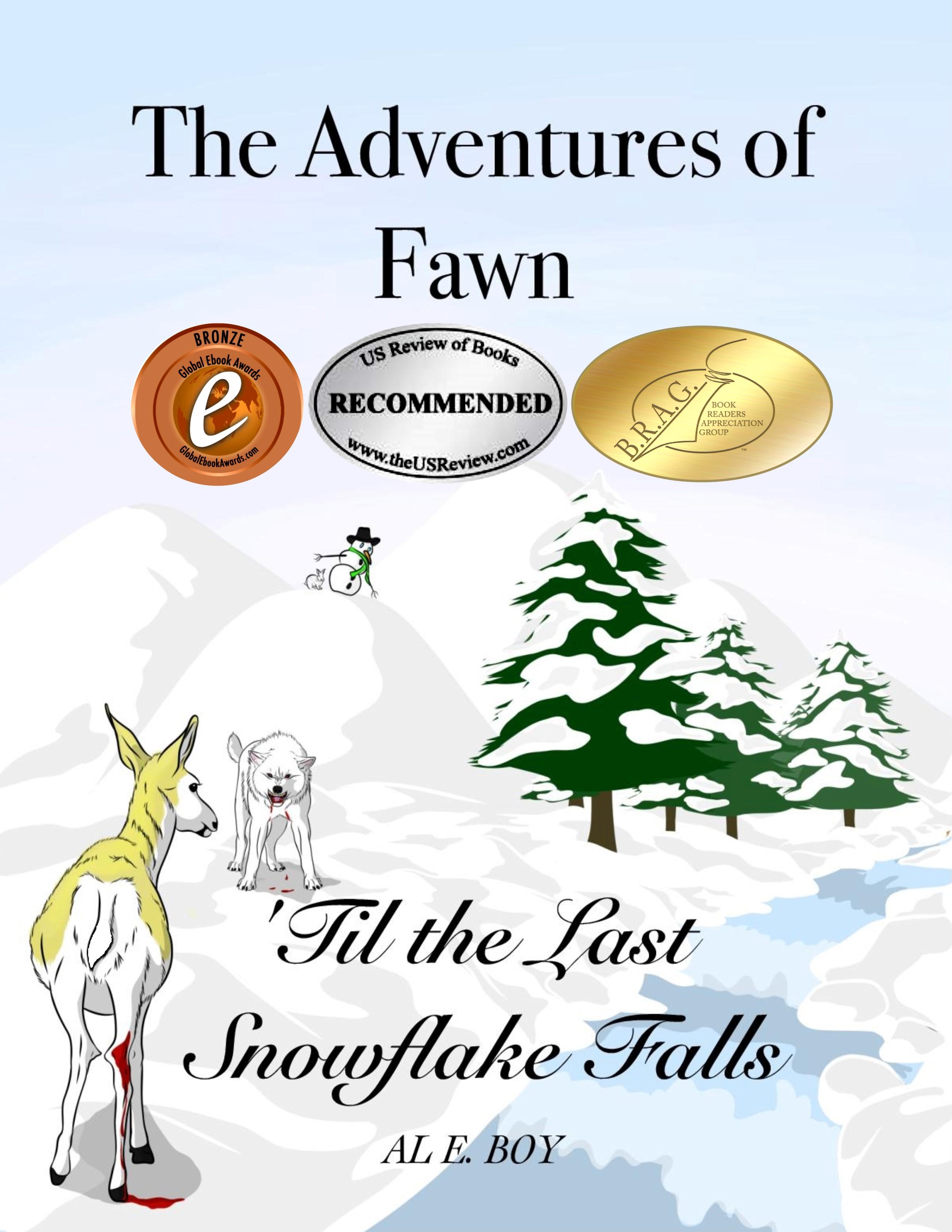 ’Til the Last Snowflake Falls (The Adventures of Fawn #1) by Al E. Boy Review