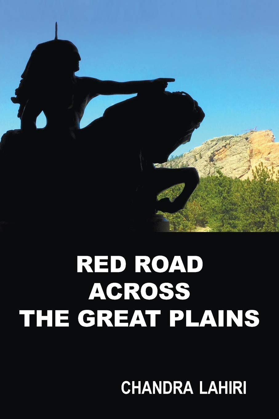 Red Road Across The Great Plains By Chandra Lahiri Review