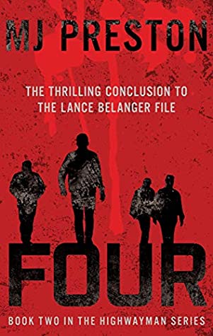 Four (Highwayman #2) by M.J. Preston Review