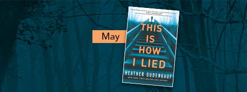 This Is How I Lied by Heather Gudenkauf Blog Tour