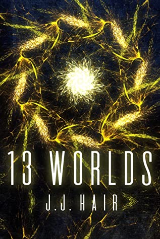 13 Worlds By J.J. Hair Review