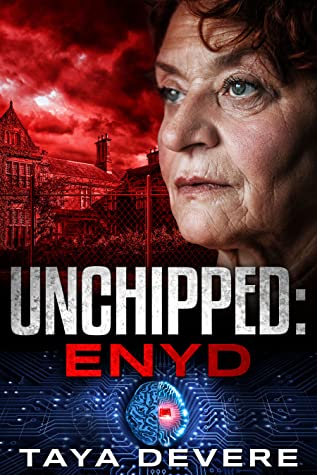 Unchipped: Enyd (Unchipped #3) by Taya DeVere Review