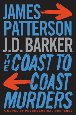 The Coast-to-Coast Murders by James Patterson and J.D. Barker Review