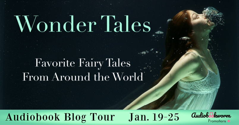Wonder Tales by Various Authors (Narrated by Elizabeth Klett) Review and Audiobook Tour