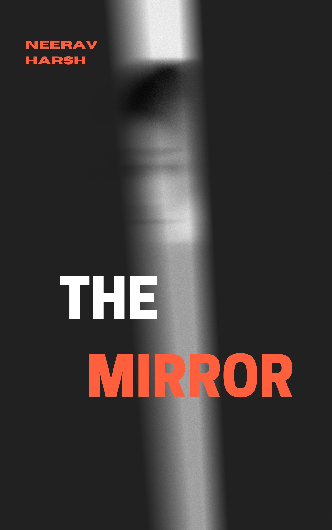 The Mirror by Neerav Harsh Review