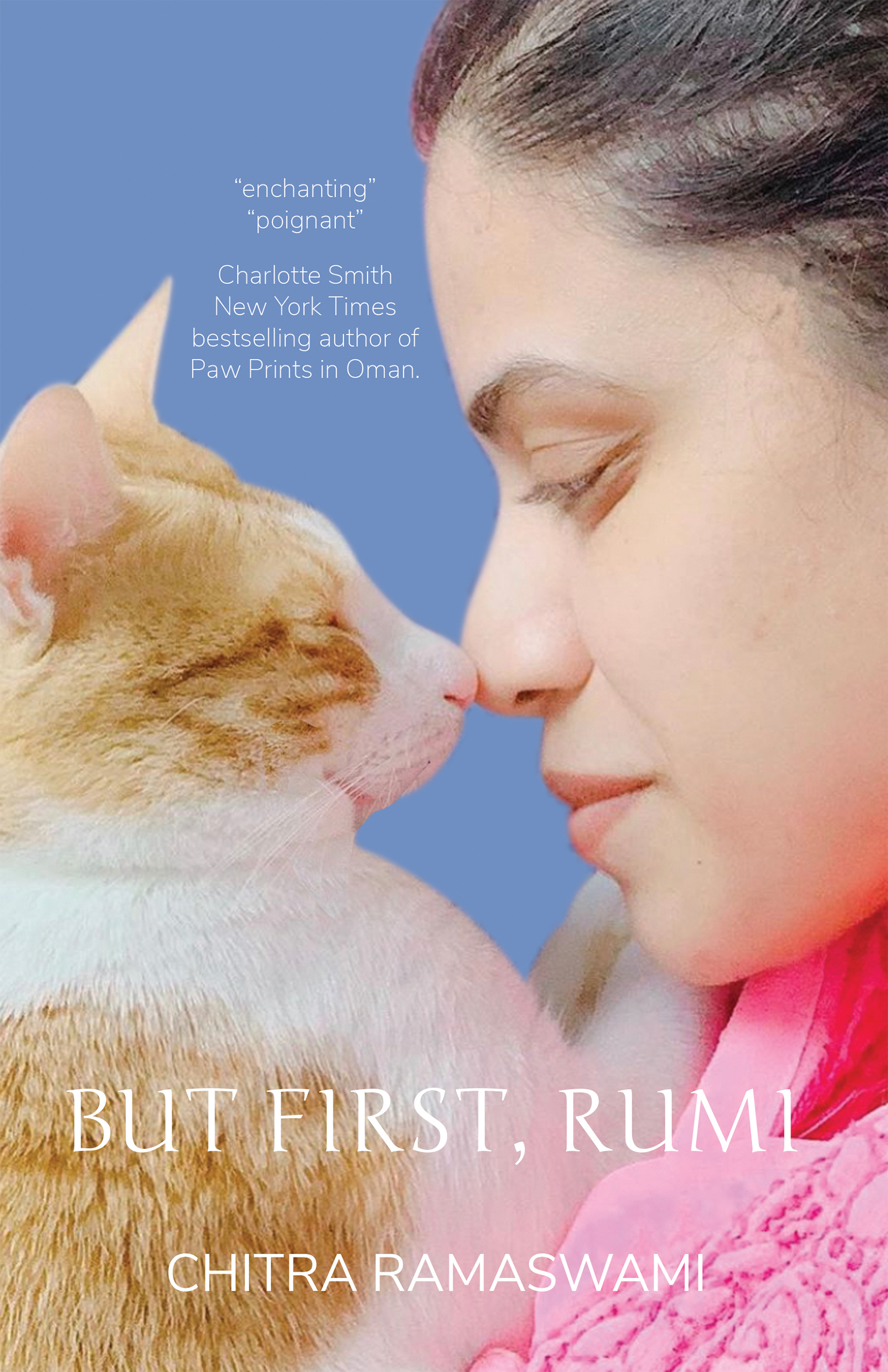 But First, Rumi by Chitra Ramaswami Review & Guest Post