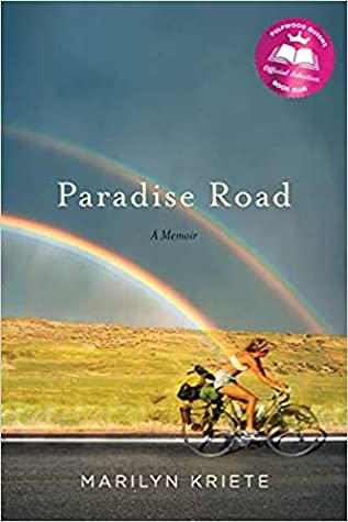 Paradise Road: A Memoir by Marilyn Kriete Review