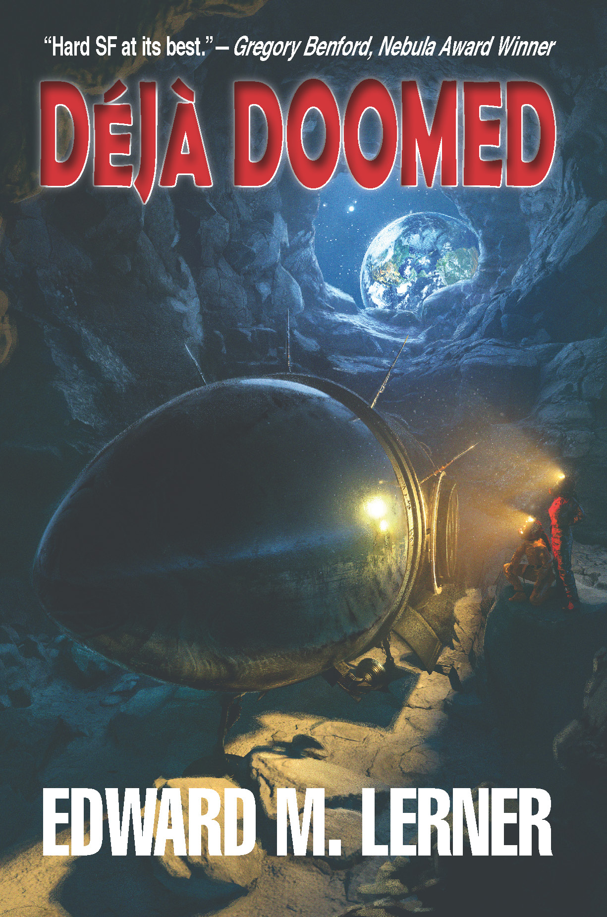 Déjà Doomed by Edward M. Lerner Review