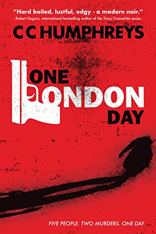 One London Day by C.C. Humphreys Review