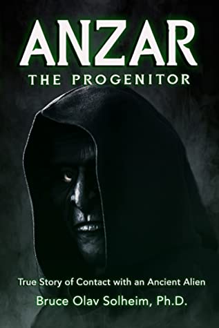 Anzar the Progenitor by Bruce Olav Solheim Review