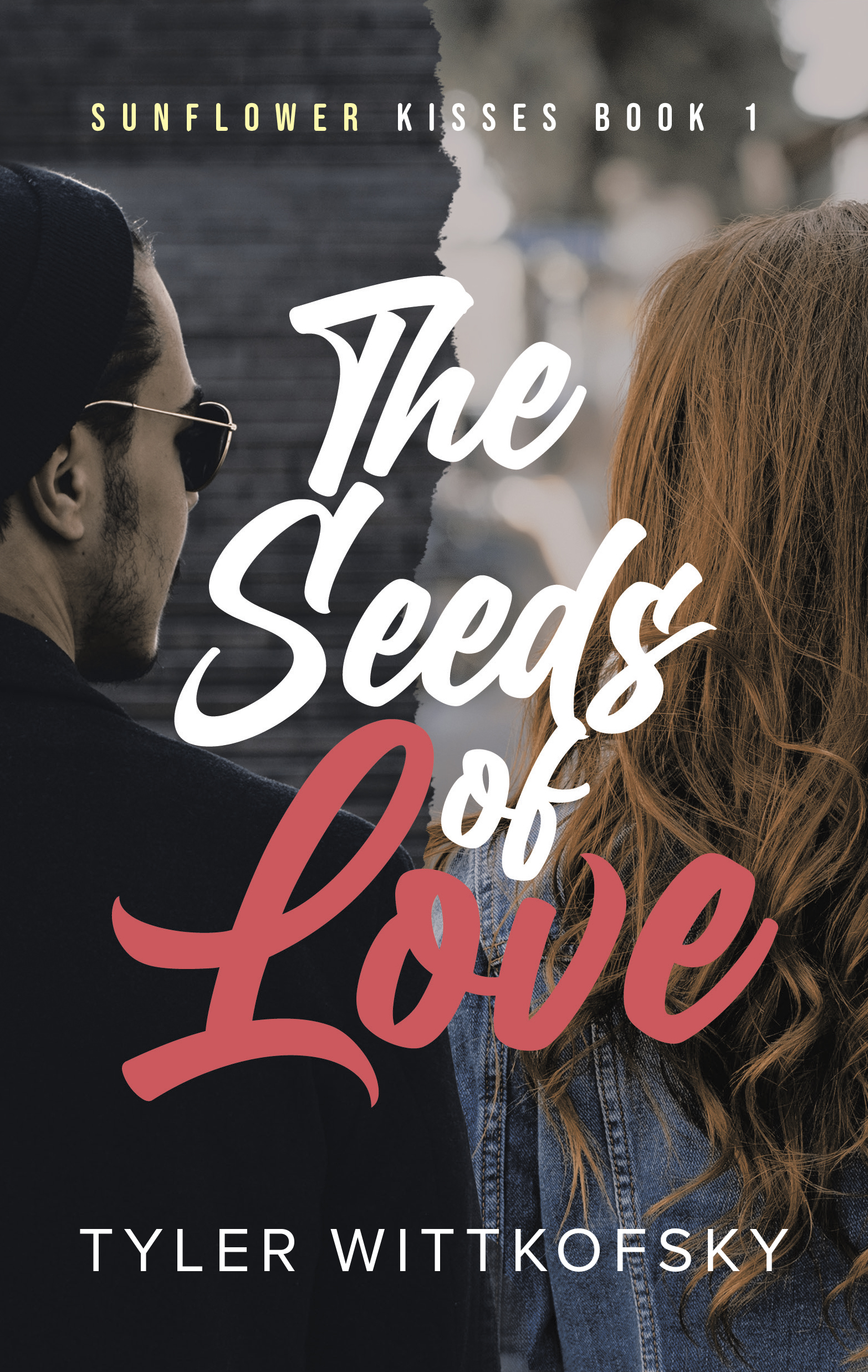 The Seeds of Love (Sunflower Kisses Book 1) by Tyler B. Wittkofsky Review