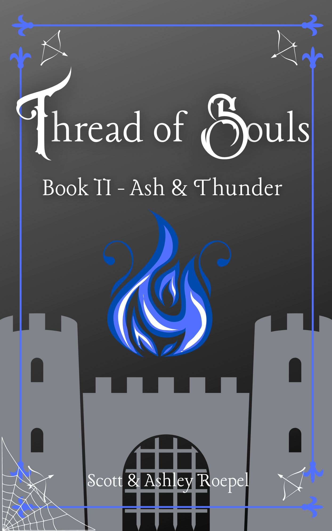 Thread of Souls: Book II – Ash & Thunder by Scott and Ashley Roepel Review