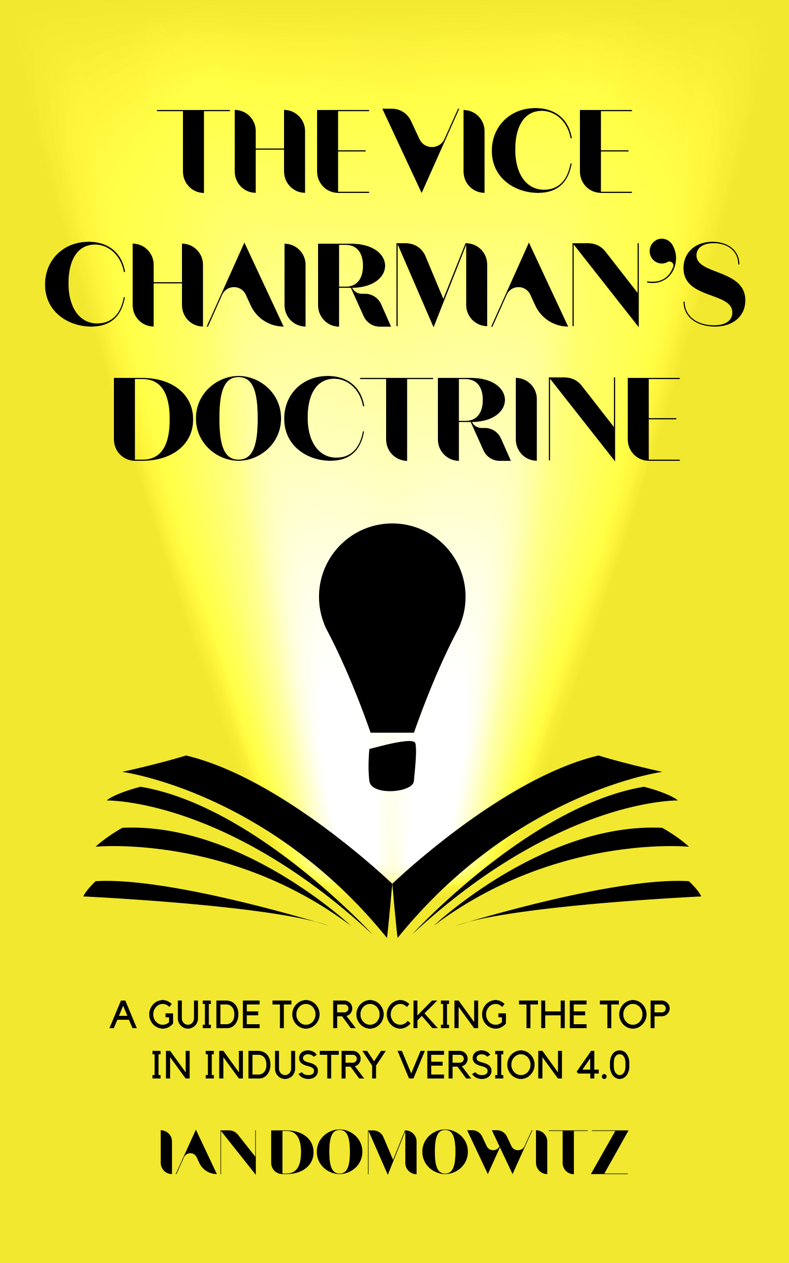 The Vice Chairman’s Doctrine by Ian Domowitz Review