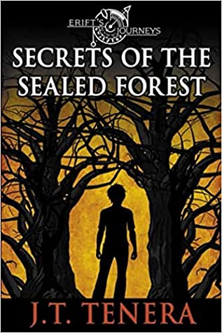 Erift’s Journeys: Secrets of The Sealed Forest by J.T. Tenera Review