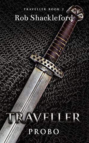 Traveller Probo (Traveller Book 2) by Rob Shackleford Review