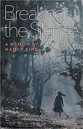 Breaking the Silence by Nancy King Review