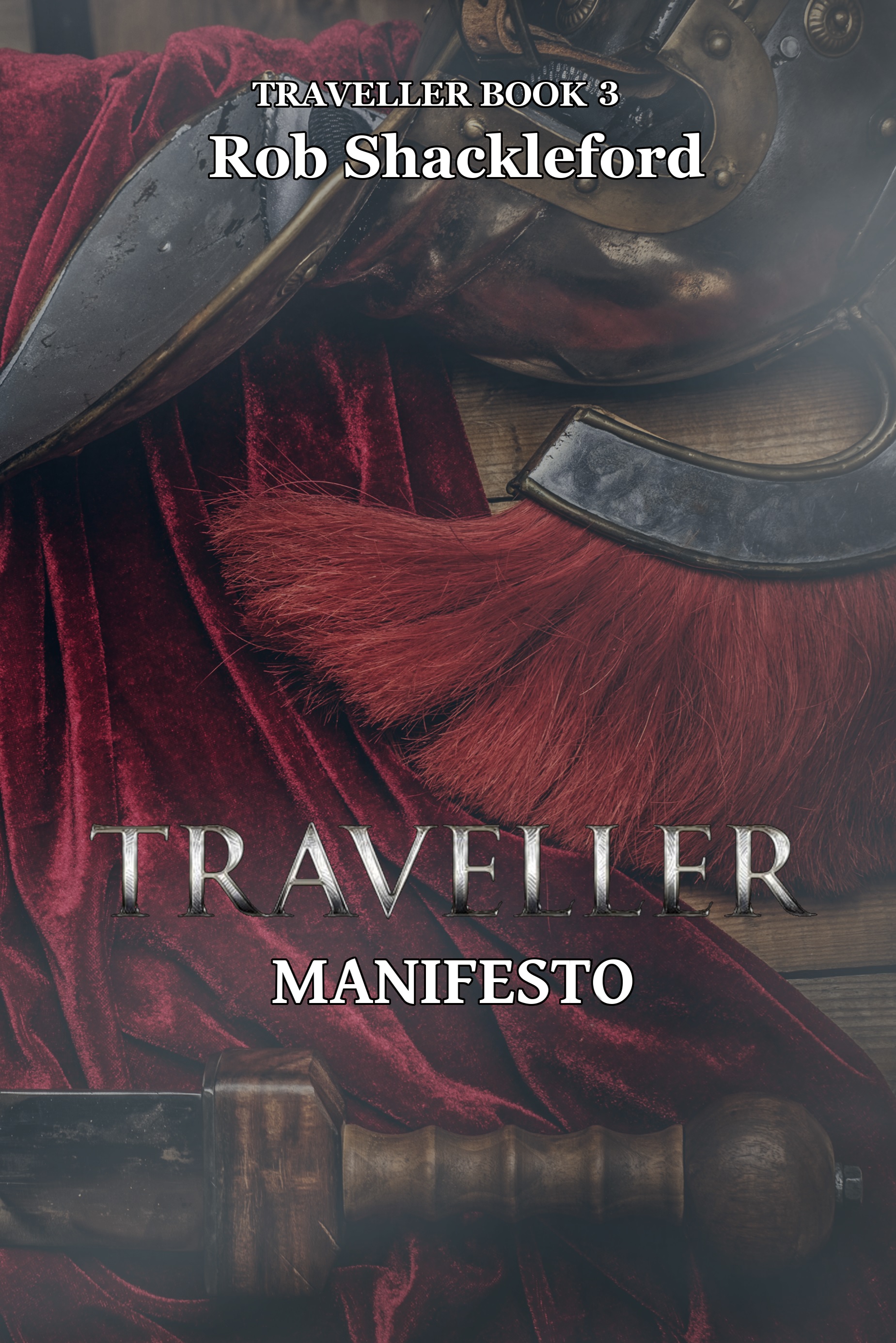 Traveller Manifesto (Traveller Book 3) by Rob Shackleford Review