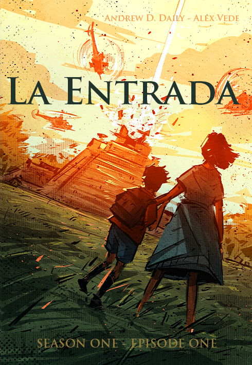 La Estrada: Season One-Episode 1 by Andrew D. Daily (Illustrated by Alex Vede) Review