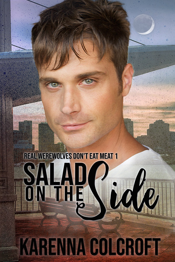 Salad on the Side (Real Werewolves Don’t Eat Meat Book 1) by Karenna Croft Review 