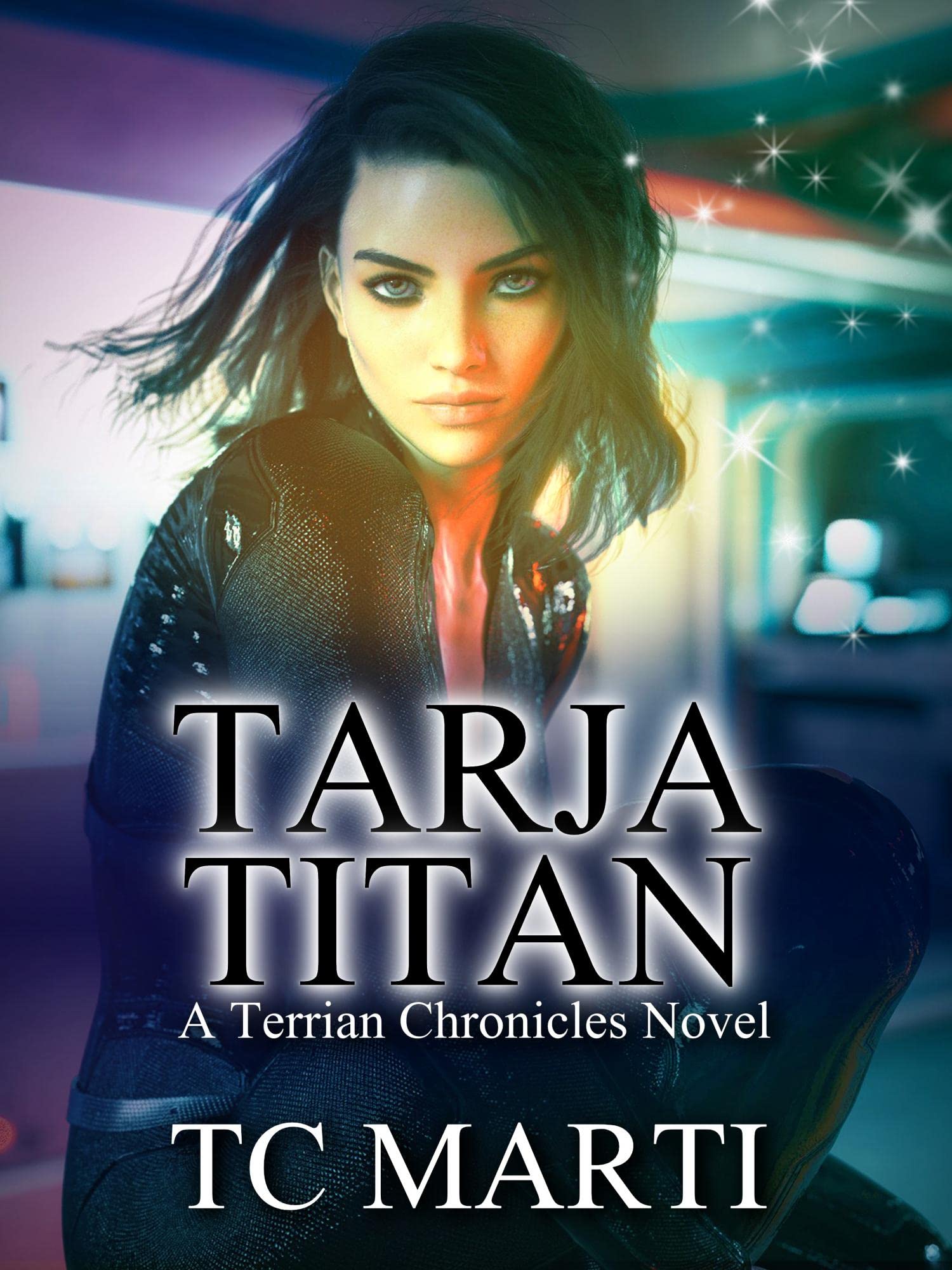 Tarja Titan: A Terrian Chronicles Novel by TC Marti Review