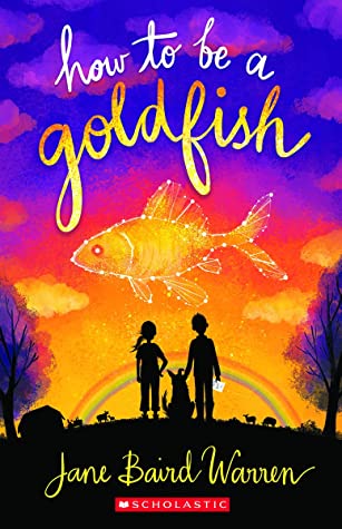 How to Be a Goldfish by Jane Baird Warren Review