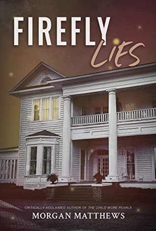 Firefly Lies by Morgan Matthews Review