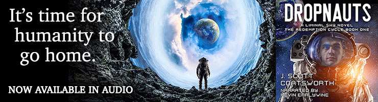 Dropnauts (Liminal Sky: Redemption Cycle Book One) by J Scott Coatsworth Review