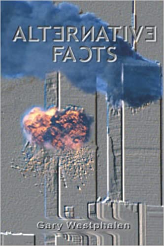 Alternative Facts by Gary Westphalen Review