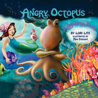 Angry Octopus: A Relaxation Story by Lori Lite Review