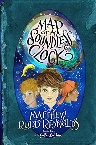 Map of a Soundless Clock: The Books of the Golden Dolphins Book II by Matthew Rudd Reynolds Review 