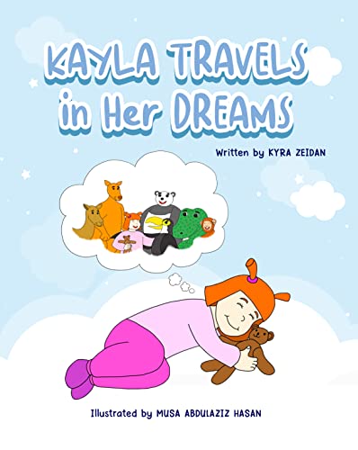 Kayla Travels in Her Dreams by Kyra Zeidan Review