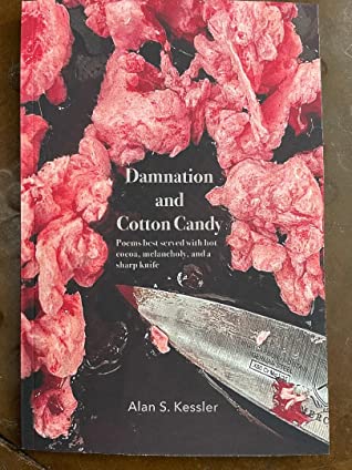 Damnation and Cotton Candy by Alan S. Kessler Review