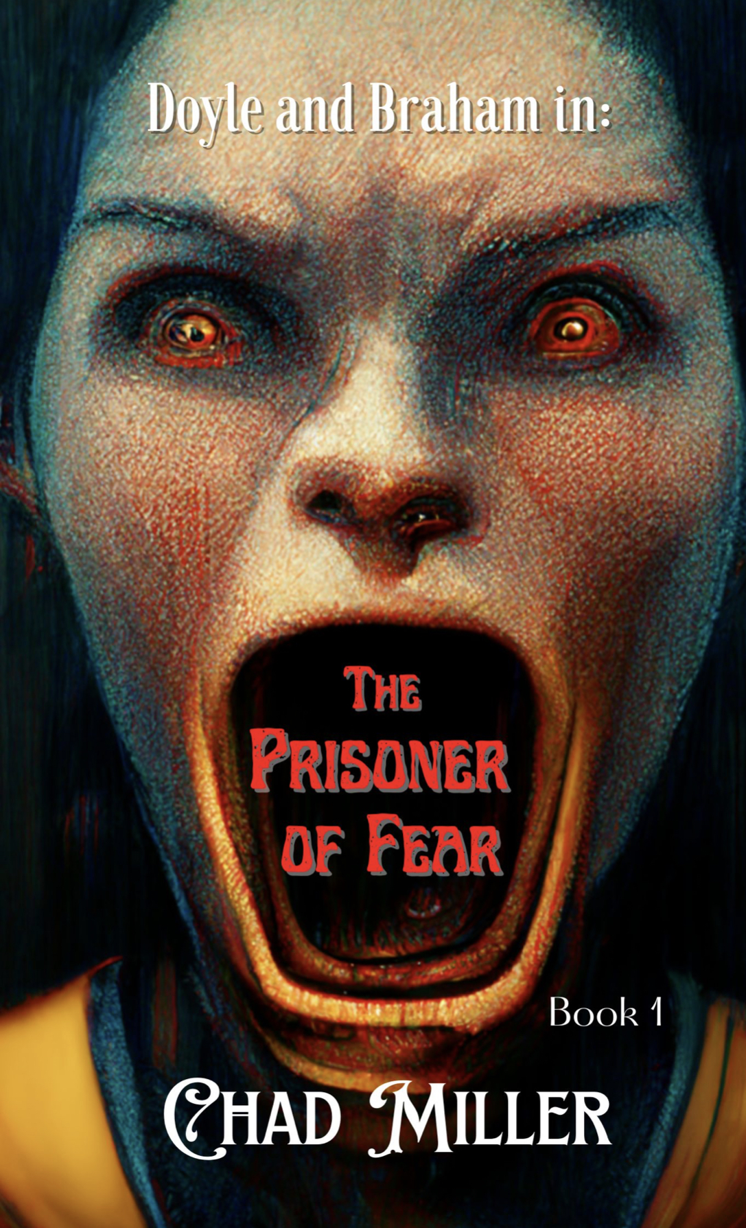 The Prisoner of Fear by Chad Miller Review