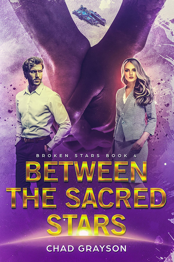 Between the Broken Stars (Broken Stars Book 4) by Chad Grayson Review