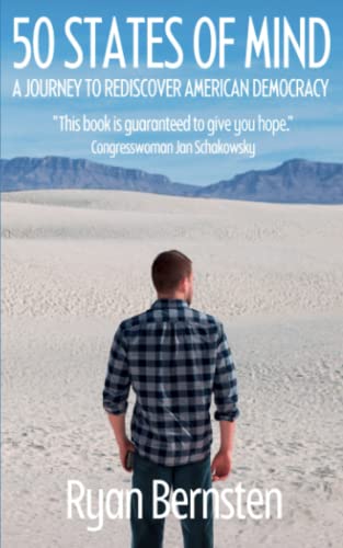 50 States of Mind: A Journey To Rediscover American Democracy by Ryan Bernsten Review