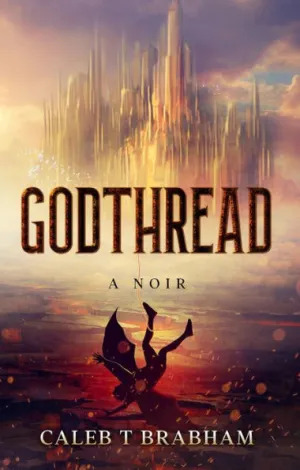 Godthread by Caleb T. Brabham Review